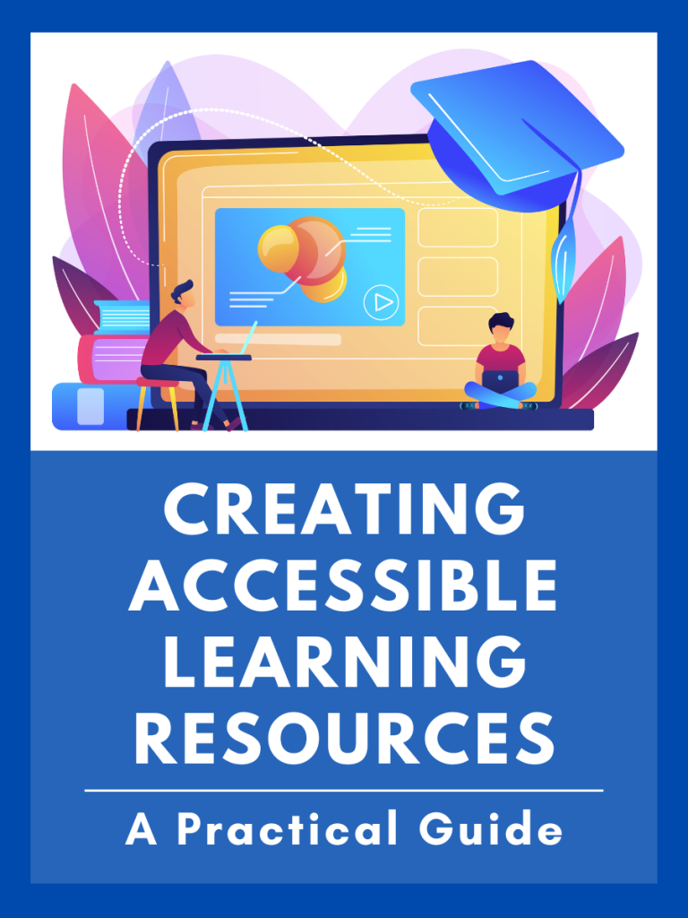 Creating Accessible Learning Resources: A Practical Guide – Simple Book ...